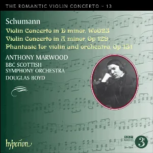 Pochette The Romantic Violin Concerto, Volume 13: Violin Concerto in D minor, WoO 23 / Violin Concerto in A minor, op. 129 / Phantasie for Violin and Orchestra, op. 131