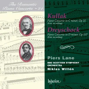 Pochette de The Romantic Piano Concerto, Volume 21: Kullak: Piano Concerto in C minor, op. 55 / Dreyschock: Piano Concerto in D minor, op. 137 de Niklas Willén - BBC Scottish Symphony Orchestra - Piers Lane