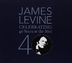 Pochette James Levine: Celebrating 40 Years at the Met