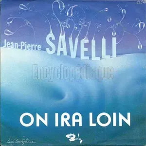 Pochette de On ira loin de Jean-Pierre Savelli