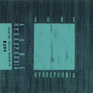Pochette de Hydrophobia de Aube