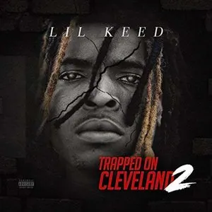 Pochette de Trapped On Cleveland 2 de Lil Keed