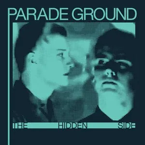 Pochette de The Hidden Side de Parade Ground
