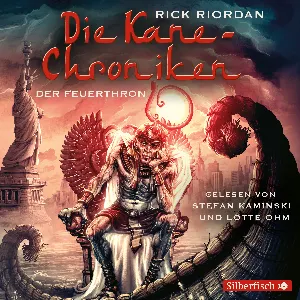 Pochette de Die Kane‐Chroniken: Der Feuerthron de Stefan Kaminski - Rick Riordan