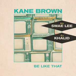 Pochette de Be Like That de Khalid - Kane Brown