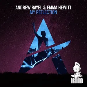 Pochette de My Reflection de Andrew Rayel - Emma Hewitt