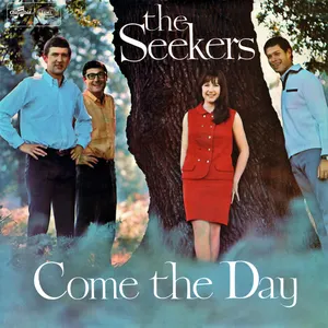 Pochette de Come the Day de The Seekers