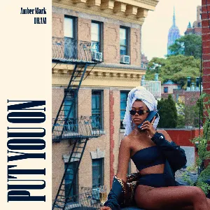 Pochette de Put You On de DRAM