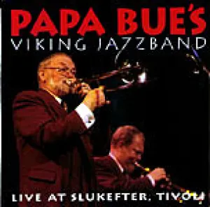 Pochette de Live at Slukefter, Tivoli de Papa Bue’s Viking Jazzband