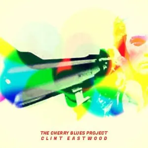 Pochette de Clint Eastwood de The Cherry Blues Project