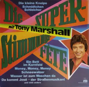 Pochette de Die Super‐Stimmungs‐Fête de Tony Marshall