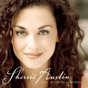 Pochette de Love in the Real World de Sherrié Austin