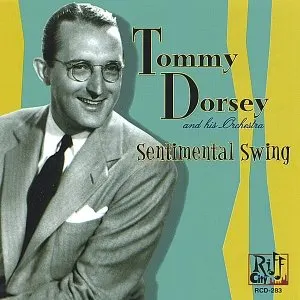 Pochette de Sentimental Swing de Tommy Dorsey and His Orchestra