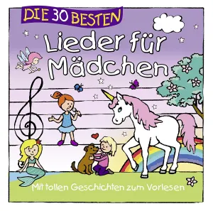 Pochette de Die 30 besten Lieder für Mädchen de Simone Sommerland, Karsten Glück und die Kita-Frösche