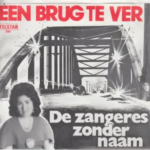 Pochette de Een brug te ver / Zolang de roosjes bloeien de Zangeres Zonder Naam