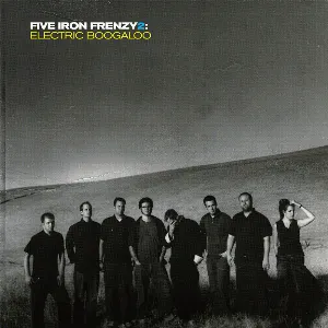 Pochette Five Iron Frenzy 2: Electric Boogaloo