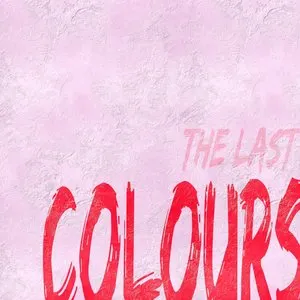 Pochette de Colours: The Last de J.Fla