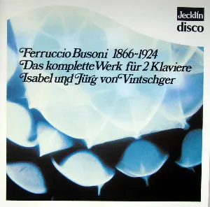 Pochette de Das komplette Werk für 2 Klaviere de Ferruccio Busoni