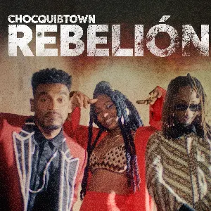 Pochette de Rebelión de ChocQuibTown