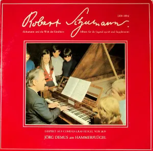 Pochette Schumann und die Welt der Kindheit: Album für die Jugend op. 68 und Supplements