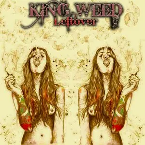 Pochette de Leftover de King Weed