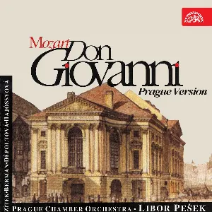 Pochette de Don Giovanni (Prague version) de Pražský komorní orchestr - Wolfgang Amadeus Mozart - Libor Pešek