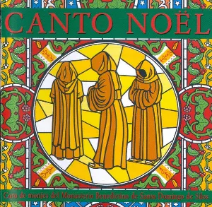 Pochette de Canto Noël de Coro de monjes del Monasterio Benedictino de Santo Domingo de Silos