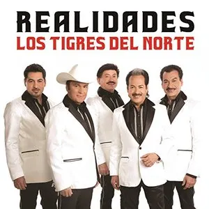 Pochette de Realidades de Los Tigres del Norte