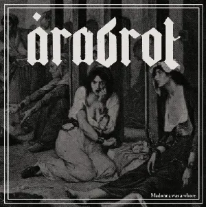Pochette de Madonna Was a Whore de Årabrot