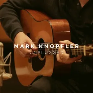Pochette de Unplugged de Mark Knopfler