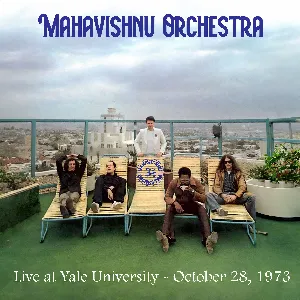 Pochette de Live at Yale University – October 28, 1973 de Mahavishnu Orchestra