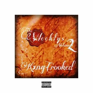 Pochette de The Weeklys, Vol. 2 de KXNG Crooked