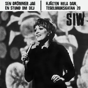 Pochette de Sen drömmer jag en stund om dej de Siw Malmkvist