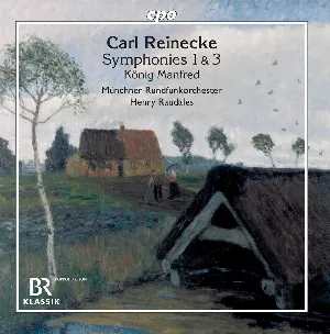 Pochette de Symphonies Nos. 1 & 3 / König Manfred de Münchner Rundfunkorchester - Carl Reinecke