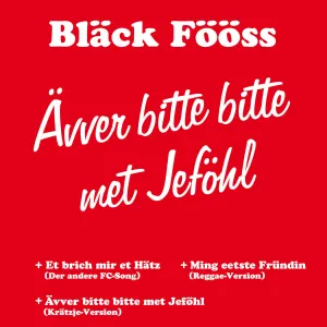Pochette de Ävver bitte bitte met Jeföhl de Bläck Fööss