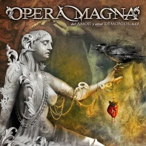 Pochette de Del amor y otros demonios, acto I de Opera Magna