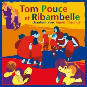 Pochette de Tom Pouce et Ribambelle de Agnès Chaumié