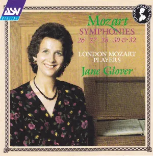 Pochette de Symphonies 26, 27, 28, 30 & 32 de London Mozart Players - Wolfgang Amadeus Mozart - Jane Glover