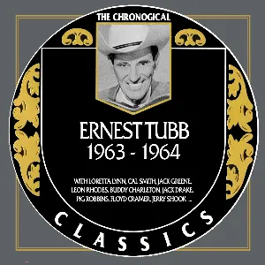 Pochette de The Chronogical Classics: Ernest Tubb 1963-1964 de Ernest Tubb