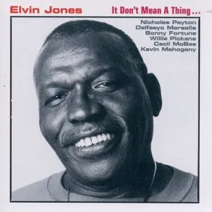 Pochette de It Don't Mean a Thing de Elvin Jones