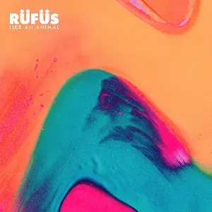 Pochette de Like an Animal de RÜFÜS DU SOL