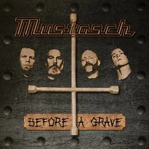 Pochette de Before a Grave de Mustasch