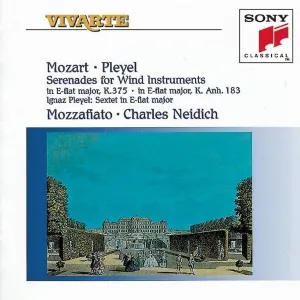 Pochette de Serenades for Wind Instuments: in E-flat major K. 375 / in E-flat major, K. Anh. 183 de Ignace Joseph Pleyel - Wolfgang Amadeus Mozart - Charles Neidich