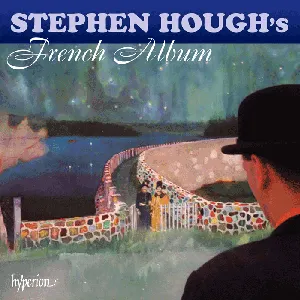 Pochette Stephen Hough’s French Album