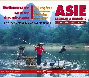 Pochette de Dictionnaire sonore des oiseaux : Asie, Australie & Indonésie / A Sound Encyclopedia of Birds de Jean C. Roché
