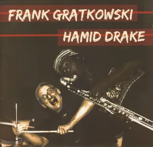 Pochette de Frank Gratkowski Hamid Drake de Frank Gratkowski - Hamid Drake