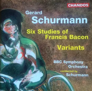 Pochette de Six Studies of Francis Bacon / Variants de BBC Symphony Orchestra