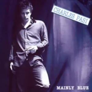Pochette de Mainly Blue de Charles Pasi