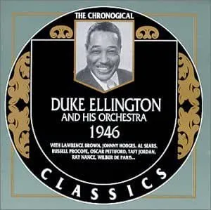 Pochette The Chronological Classics: Duke Ellington and His Orchestra 1946