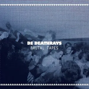 Pochette de Brutal Tapes de DZ Deathrays